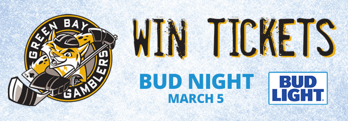 CONTEST: Green Bay Gamblers | Bud Night on March 5th